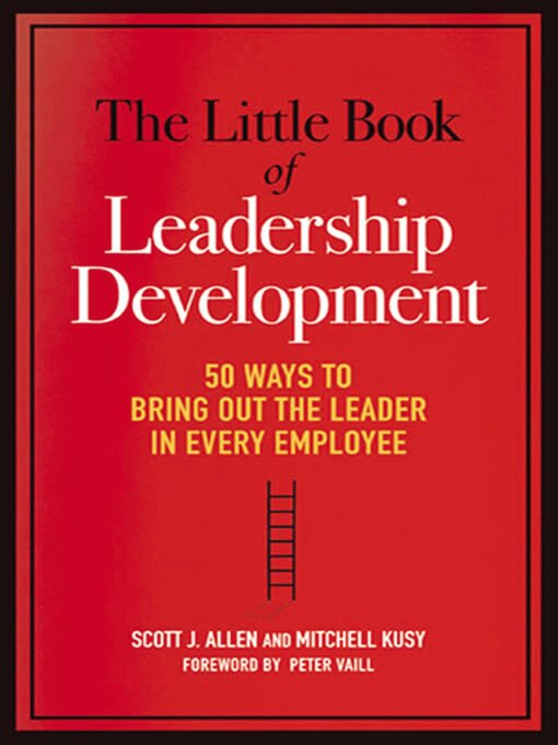 Title details for The Little Book of Leadership Development by Stephanie Allen - Wait list
